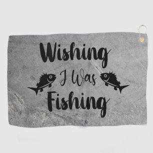 Serviette De Golf Citation drôle sur le souhait de pêcher