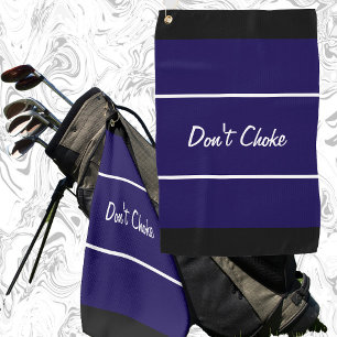 Serviette De Golf Drôle bleu marine n'étouffe pas cadeau pour golfeu