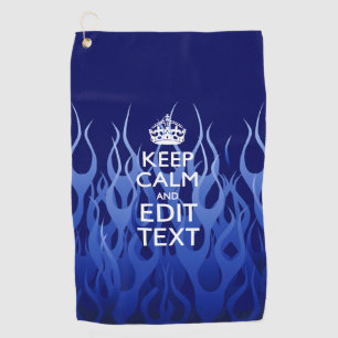 Serviette De Golf Gardez le calme et votre texte sur les flammes ble