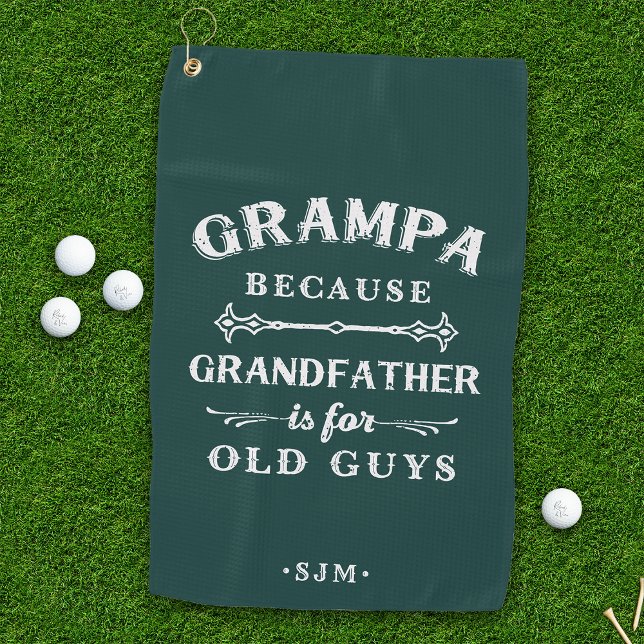 Serviette De Golf Grampa | Grand-père est pour les vieux (Créateur téléchargé)
