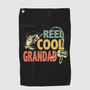 Serviette De Golf Grandfather Quotes Fishing Cool Grandad