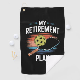 Serviette De Golf Joueur de pickleball Mon Plan de Retraite
