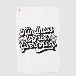 Serviette De Golf "La gentillesse est libre, laisse tomber"