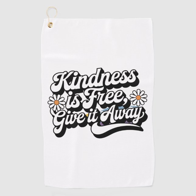 Serviette De Golf "La gentillesse est libre, laisse tomber" (Devant)