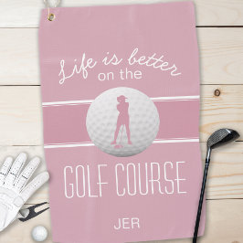 Serviette De Golf La vie est meilleure Femme Golfeuse Monogrammed Pi