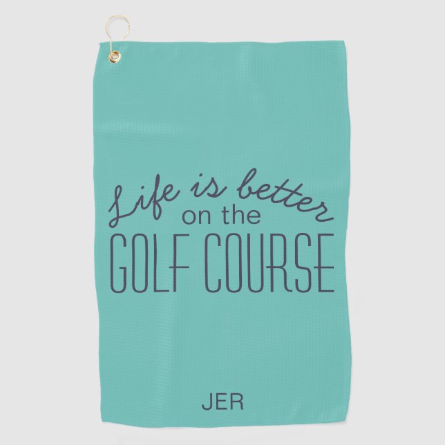 Serviette De Golf La vie est meilleure Quote de golf Turquoise | Jou (Devant)