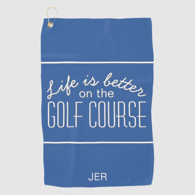 Serviette De Golf La vie est mieux Golf Course Citation Typographie  (Devant)