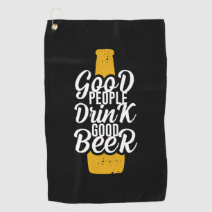 Serviette De Golf Les bonnes personnes boivent une bonne bière