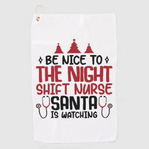 Serviette De Golf L'Infirmière De Nuit De Shift Père Noël Est En Tra