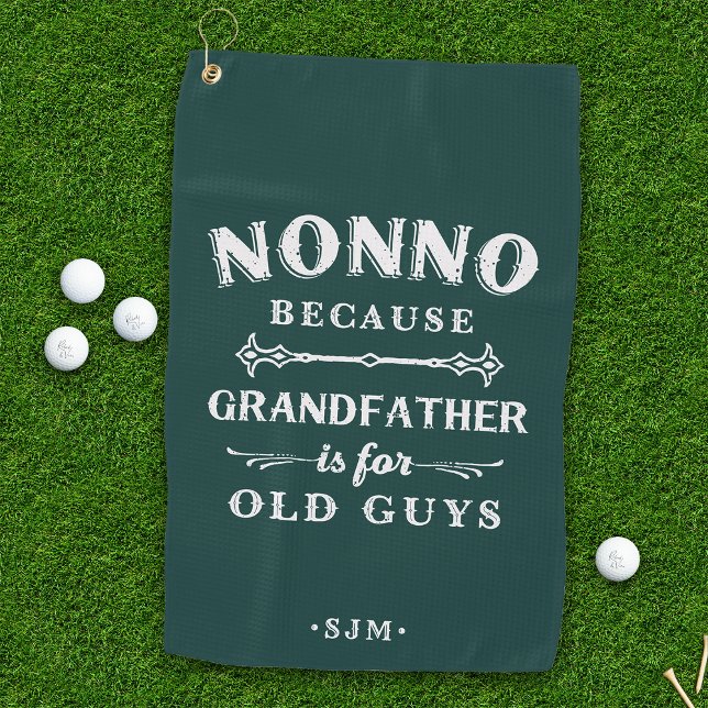 Serviette De Golf Nonno | Grand-père est pour les vieux (Créateur téléchargé)