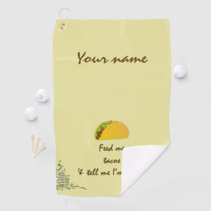 Serviette De Golf Nourrir moi Tacos