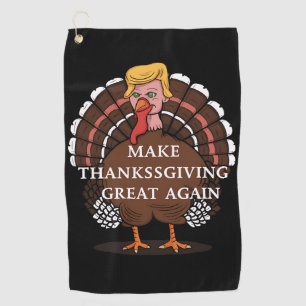 Serviette De Golf Refaire Thanksgiving Great Again Trump Dinde 2024