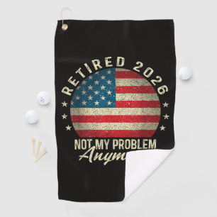 Serviette De Golf Retraité 2026 plus mon problème Drapeau américain