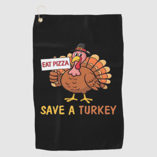 Serviette De Golf Sauvez Une Turquie Mange Pizza Drôle Thanksgiving 