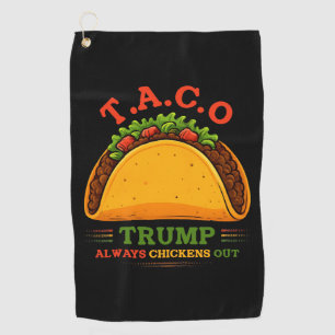 Serviette De Golf Taco Trump chasse toujours les poulets amusants
