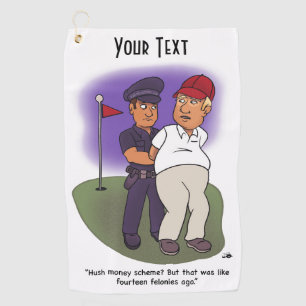 Serviette De Golf Trump Felonies Golf Towel