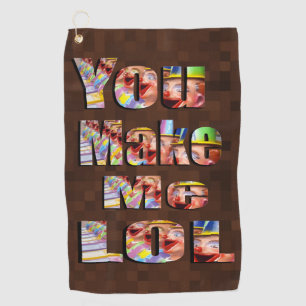 Serviette De Golf Tu Me Fais Rire Fort,