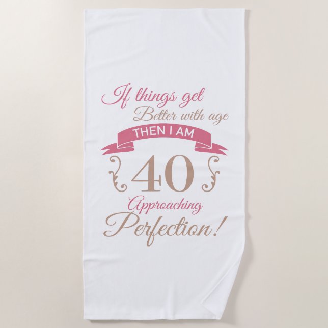 Serviette De Plage 40e anniversaire mieux avec l'âge (Devant)