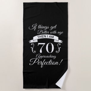 Serviette De Plage 70e anniversaire Humour approchant la perfection