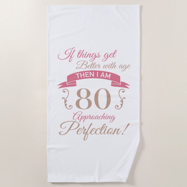 Serviette De Plage 80e anniversaire mieux avec l'âge (Devant)