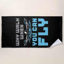 Serviette De Plage Beurre Pourquoi Marcher Quand Vous Pouvez Voler