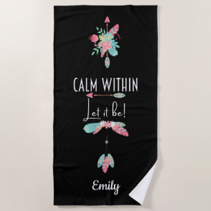 Serviette De Plage Calme À L'Intérieur Qu'Il Soit Boho Motivationnel 