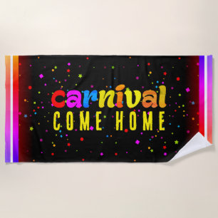 SERVIETTE DE PLAGE CARNIVAL RENTRE À LA MAISON