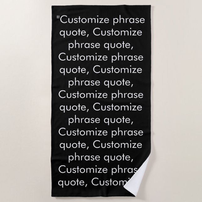 Serviette De Plage Citation de phrase personnalisée noir et blanc min (Devant)