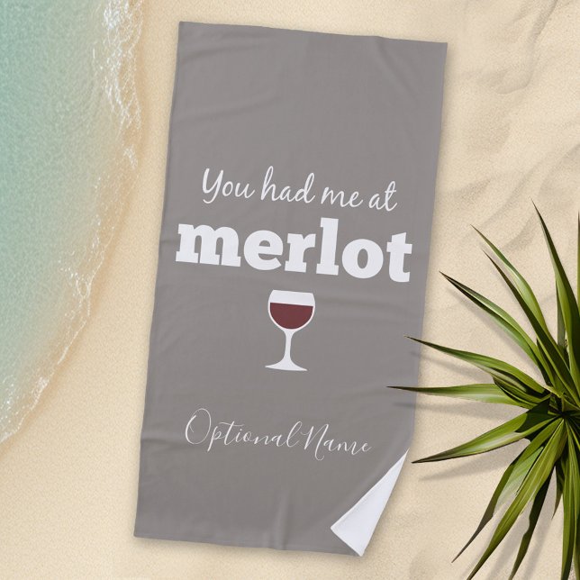 Serviette De Plage Citation de vin drôle - Vous m'avez eu à Merlot (Personalized Beach Towel - Photo Collage -- Funny Wine Saying with a place to add your name)