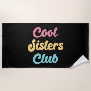 Serviette De Plage Cool Sisters Club II