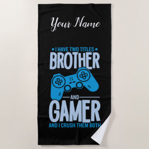 Serviette De Plage Crushing deux titres Brother et Gamer