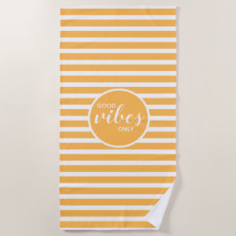 Serviette De Plage Cute Good Vibes seulement Jaune Blanc rayé Moderne
