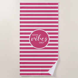 Serviette De Plage Cute Good Vibes uniquement rose blanc rayé moderne