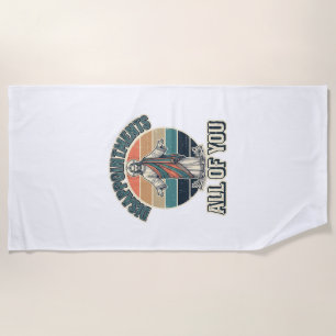 Serviette De Plage Déceptions drôles vous tous T-shirt religieux D
