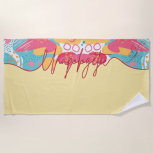 Serviette De Plage Déclaration Féminine Audacieuse Sans Excuse