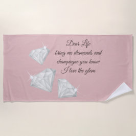 Serviette De Plage Diamonds & Champagne Quote – Dear Life Edition
