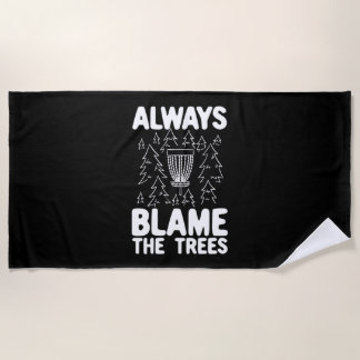 Serviette De Plage Disk Golf Toujours Blâmer Les Arbres