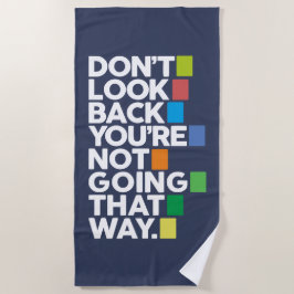 Serviette De Plage Don't look back