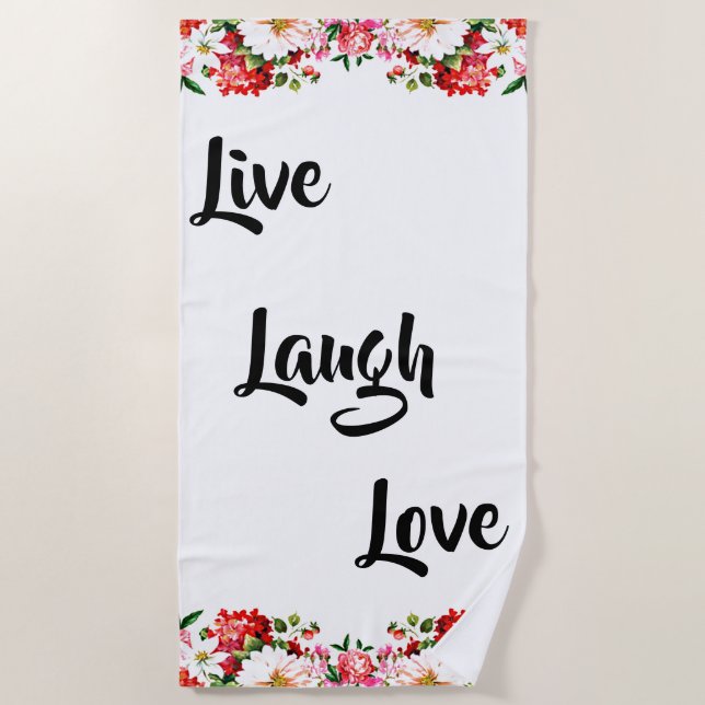 Serviette De Plage Floral "Live, Laugh, Love" Élégant (Devant)