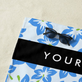 Serviette De Plage Hibiscus Bleu, Fleurs Bleues, Votre Nom