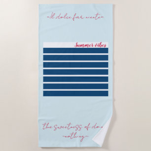 Serviette de plage "Il Dolce Far Niente"