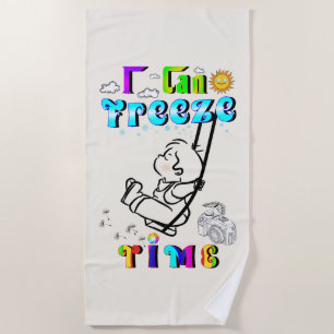 Serviette De Plage Je peux geler le temps