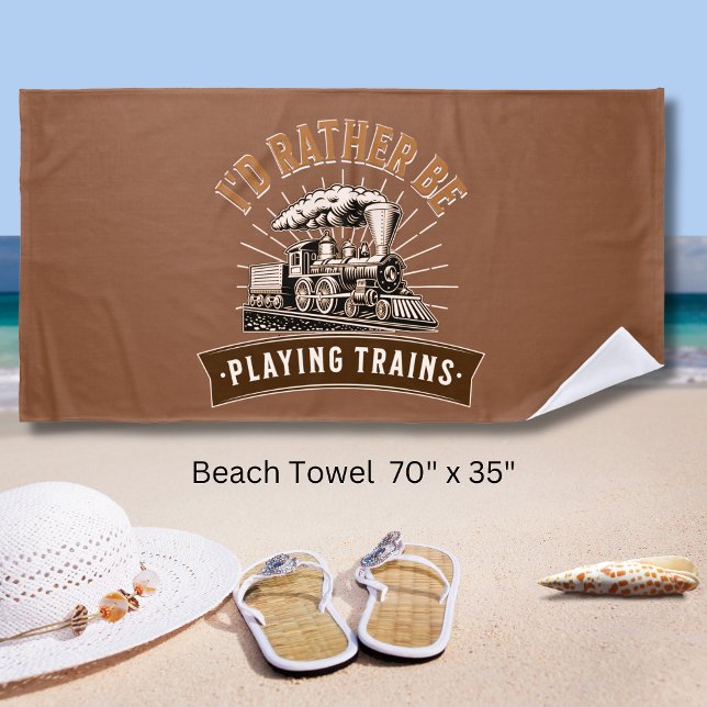 Serviette De Plage Je préfère jouer à vapeur Trains Moteur de chemin  (Créateur téléchargé)