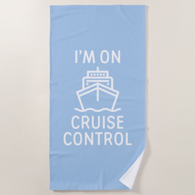 Serviette De Plage Je suis en contrôle de croisière (Devant)