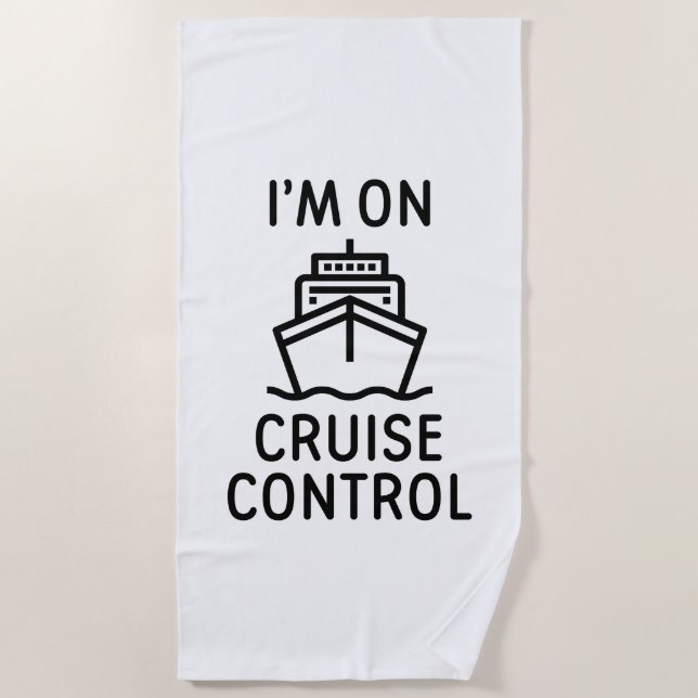 Serviette De Plage Je suis en contrôle de croisière (Devant)