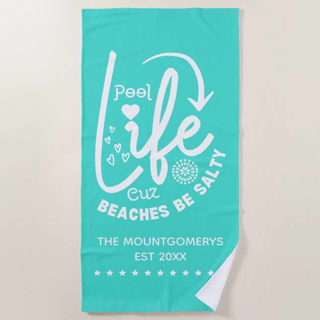 Serviette De Plage La vie en piscine est meilleure (Devant)