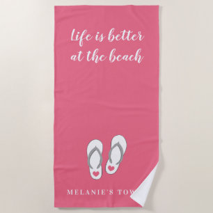 Serviette De Plage La vie est meilleure à la plage tongs roses sur me