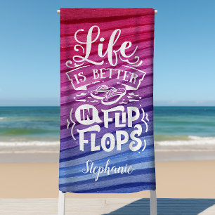 Serviette De Plage La vie est meilleure en tongs personnalisées migno
