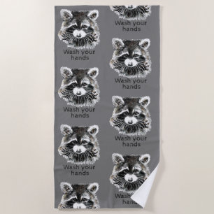 Serviette De Plage Lavez vos mains amusant Raccoon Animal Citation Ar