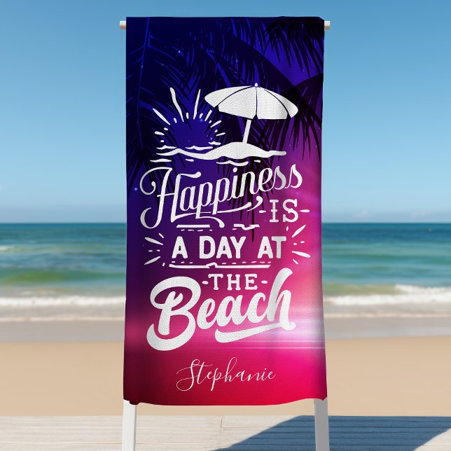 Serviette De Plage Le Bonheur est une journée à la plage personnalisé (Créateur téléchargé)
